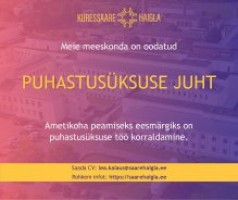 Kuressaare Haigla otsib enda sekka puhastusüksuse juhti!